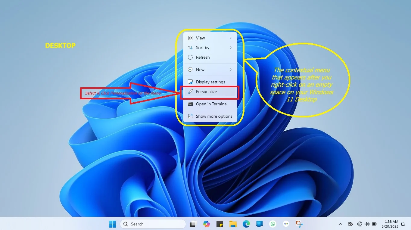 Right click on the desktop and choose personalize on the contextual menu